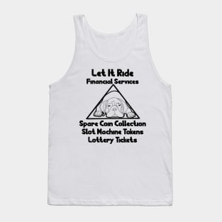 Let It Ride Tank Top